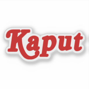 KAPUT ♦ NIET WERKEN ♦ STICKER