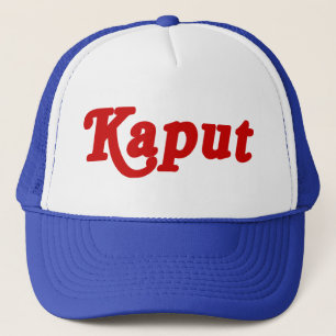 KAPUT ♦ NIET WERKEN ♦ TRUCKER PET