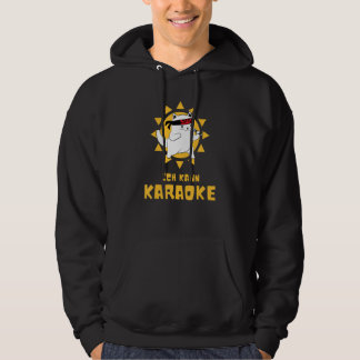 Karaoke cat with micro and  saying Ich kann Karaok Hoodie