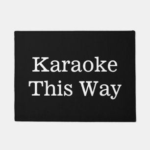 Karaoke deze kant op deurmat