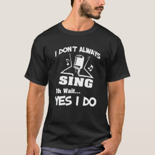 Karaoke-kleren - cadeau voor zangeres - cadeau voo t-shirt