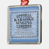 Karaoke Singing License Metal Ornament (Links)