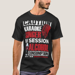 Karaoke Singing Microphone Karaoke Singer in Sessi T-shirt