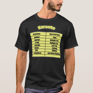 Karaoke waar je naartoe moet t-shirt