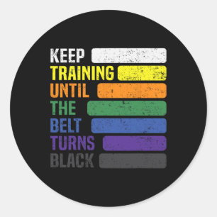 Karate - Blijf trainen totdat de riem zwart wordt Ronde Sticker