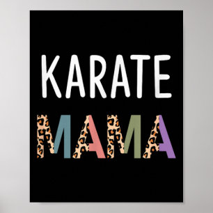 Karate Mama Martial Art Vrouwen Cadeau - Grappige Poster