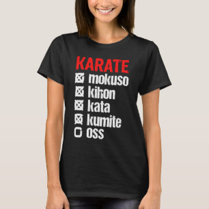 Karate Mokuso Kihon Kata Kumite Training Shotokan T-shirt