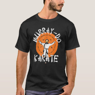 Karate Murray Do Fun Unisex voor mannen T-shirt