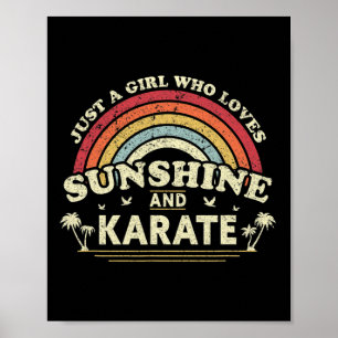 Karate Shirt. Gewoon een meisje dat houdt van zon Poster