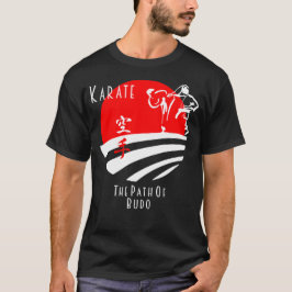 Karate The Path of Budo, Samurai Martial Arts T-shirt