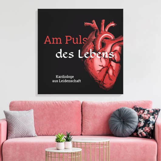 Kardiologe - Am Puls des Lebens Herz Design rot Canvas Afdruk (Insitu (Woonkamer))