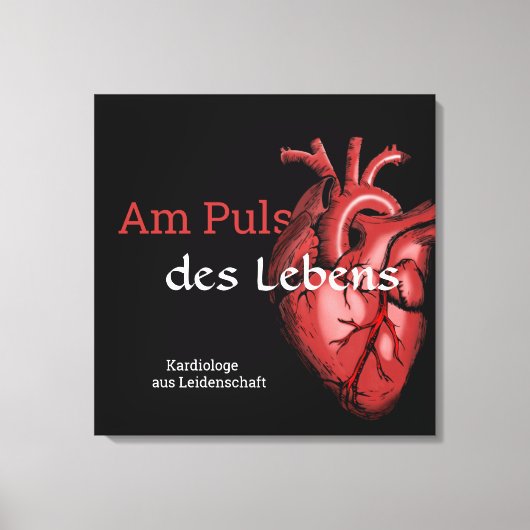 Kardiologe - Am Puls des Lebens Herz Design rot  Canvas Afdruk (Voorkant)