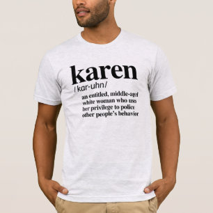KAREN DEFINITION T-SHIRT