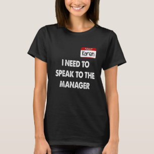 Karen Halloween Costume die ik met het Man moet sp T-shirt