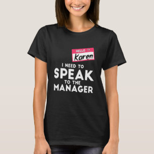 Karen Halloween Costume die ik met het Man moet sp T-shirt
