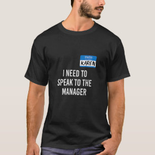 Karen Halloween Costume die ik met het Man moet sp T-shirt