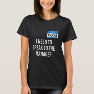 Karen Halloween Costume die ik met het Man moet sp T-shirt