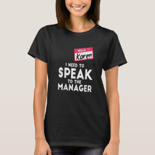 Karen Halloween Costume die ik met het Man moet sp T-shirt