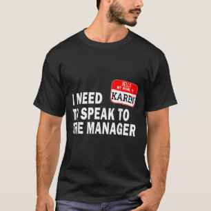 Karen Halloween Lazy Costume praat met de manager T-shirt