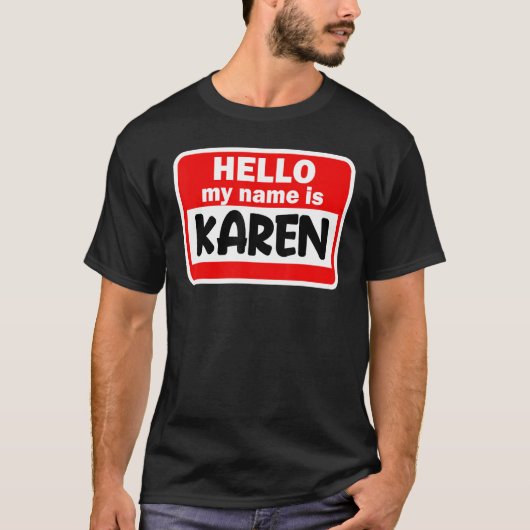 Karen Hello Mon Nom Est Tshirt Nom Sur Personnalis (Devant)