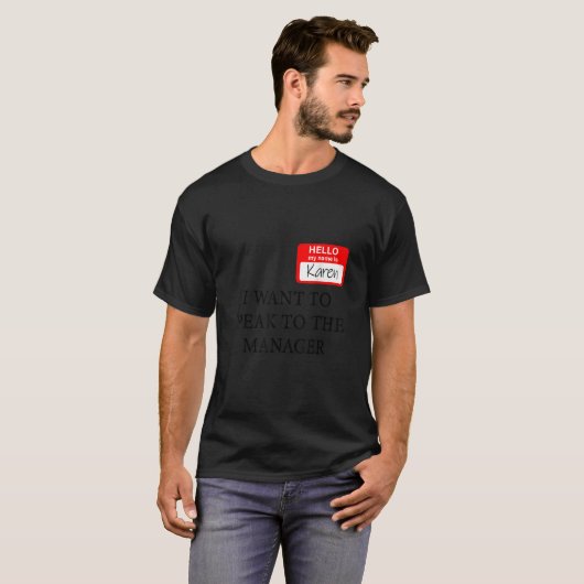 Karen Kostuum Ik Wil De Manager Spreken T-shirt (Voorkant volledig)