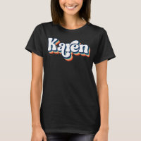 Karen Naam Shirt voor Meisjes & Vrouwen T-shirt