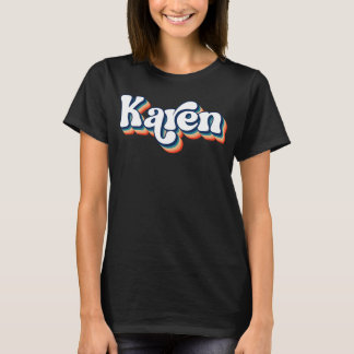 Karen Nom Chemise pour T-Shirt Filles & Femmes