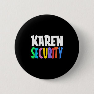 Karen Security Kerstmis praat met de manager Sayi Ronde Button 5,7 Cm