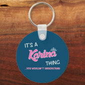 Karina ding dat je niet zou begrijpen sleutelhanger (Achterkant)