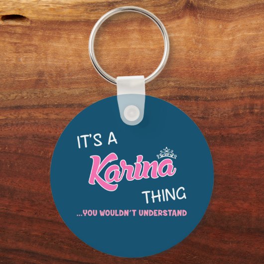 Karina ding dat je niet zou begrijpen sleutelhanger (Voorkant)