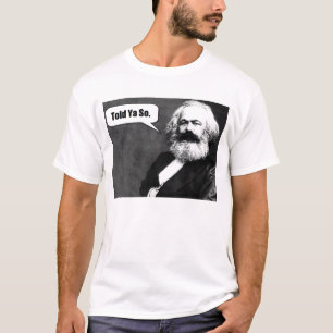 Karl Marx a dit le T-shirt de Ya ainsi
