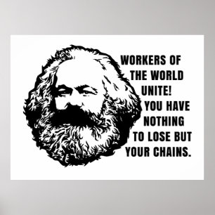 Karl Marx Quote - Werknemers uit de wereld verenig Poster