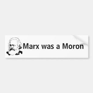 Karl Marx was een Moron Bumpersticker