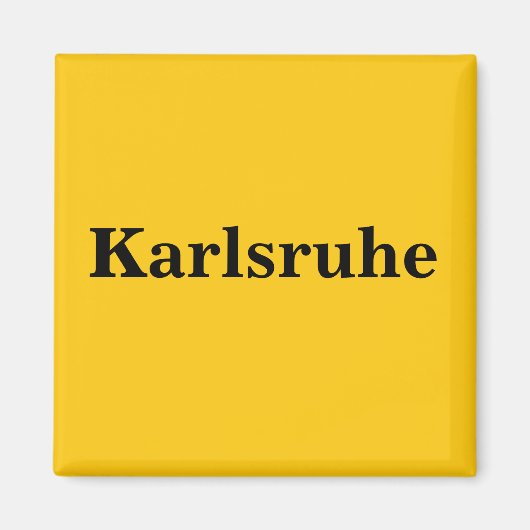 Karlsruhe Magnet Schild Gold Gleb (Devant)