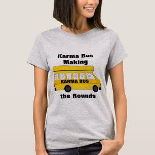 Karma Bus T-shirt