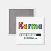 Karma Chargement... Magnet (Recto/Verso)