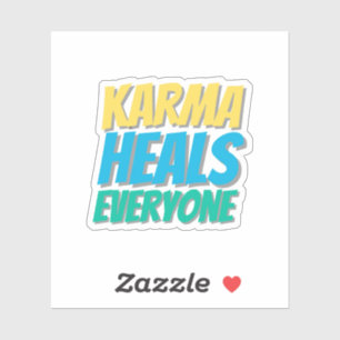 Karma heelt iedereen dankbaarheid Sticker