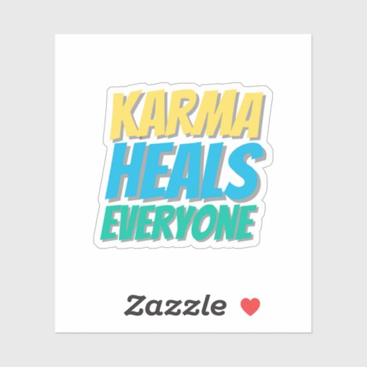 Karma heelt iedereen dankbaarheid Sticker (Vel)