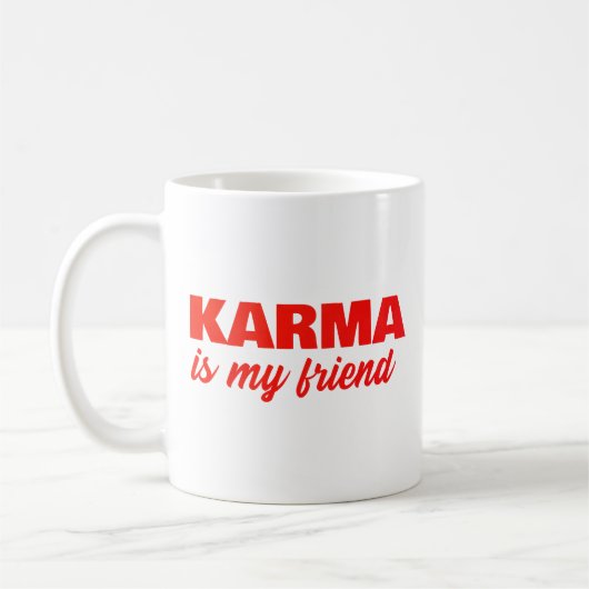 Karma Is Mijn Vriend Moedig Rood Koffiemok (Links)