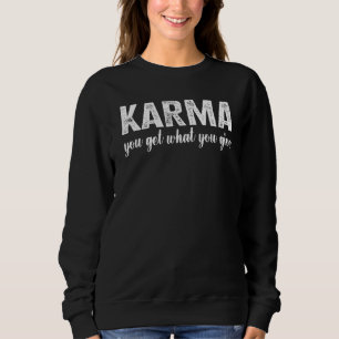 Karma Je krijgt wat je geeft Balance Yoga 1 Trui