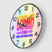 KARMA VERGEET NOOIT DE RICHTSNOEREN GROTE KLOK (Hoek)