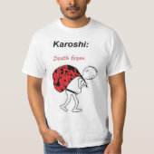 Karoshi: Overwerk T-shirt (Voorkant)
