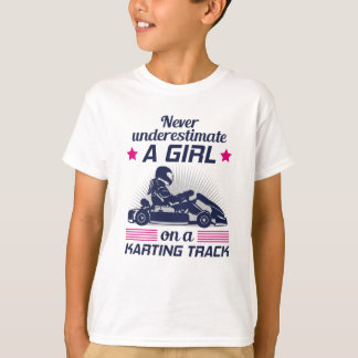 Kart Go-kart Karting Kart Racing Women Girls Gift T-shirt