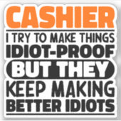 Kassier Ik probeer dingen grappig te maken Citaten Sticker (Voorkant)