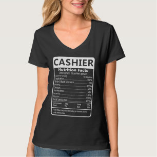 Kassière Voedingsfeiten Sarcastische Grafiek T-shirt