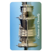 Kasteel van Chantilly met weerspiegeling in het me Magneet (Verticaal)