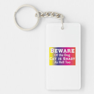 Kat Art Beware van de hond Sleutelhanger
