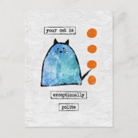 Kat-Briefkaart - Funny Cat Exception Polite