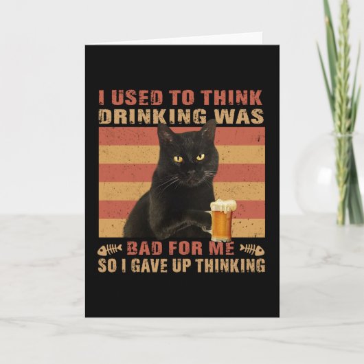 Kat dat ik altijd dacht dat Drink een slechte zwar Kaart (Voorkant)