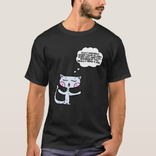 Kat Dat Moment Als De Wekker Afgaat Werken T-shirt